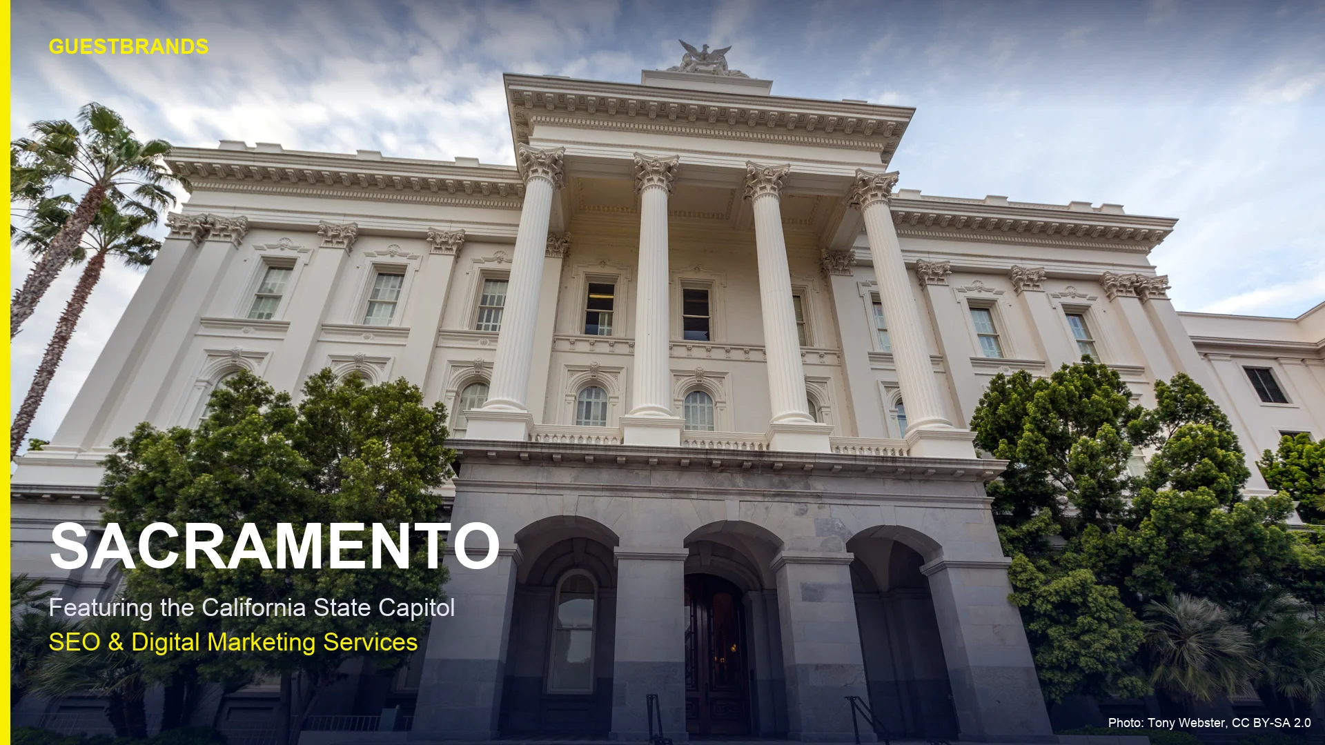 The California State Capitol in Sacramento, GuestBrands SEO and digital marketing services